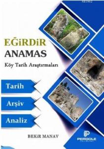Eğirdir Anamas Köy Tarih Araştırmaları