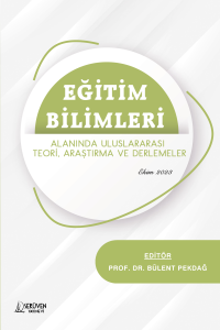 Eğitim Bilimleri Alanında Uluslararası Teori, Araştırma ve Derlemeler