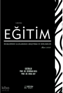 Eğitim Bilimlerinde Uluslararası Araştırma ve Derlemeler / Mart 2023