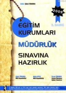Eğitim Kurumları Müdürlük Sınavına Hazırlık 2009