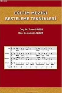 Eğitim Müziği Besteleme Teknikleri