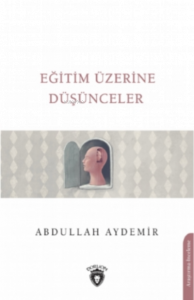 Eğitim Üzerine Düşünceler