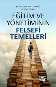 Eğitim ve Yönetiminin Felsefi Temelleri
