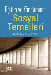 Eğitim ve Yönetiminin Sosyal Temelleri