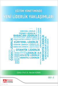 Eğitim Yönetiminde Yeni Liderlik Yaklaşımları Cilt:2