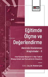 Eğitimde Ölçme ve Değerlendirme Alanında Uluslararası Araştırmalar -II;İnternational Research in the Field of Obstetrics and Gynecology Nursing