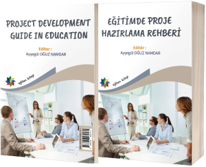 Eğitimde Proje Hazırlama Rehberi (Project Development Guıde In Educatıon)