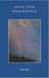 Eğitime Çözüm; Deryaya Bir Damla Su