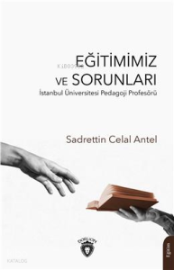 Eğitimimiz ve Sorunları