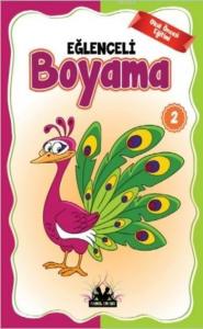 Eğlenceli Boyama 2; Okul Öncesi Eğitimi (Yaş:5 +)