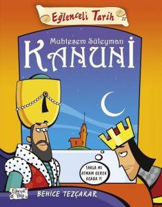 Eğlenceli Tarih: Muhteşem Süleyman Kanuni