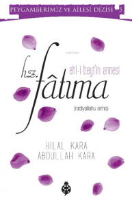 Ehl-i Beyt’in Annesi