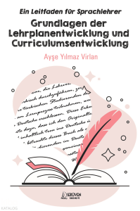 Ein Leitfaden für Sprachlehrer  Grundlagen der Lehrplanentwicklung und  Curriculumsentwicklung