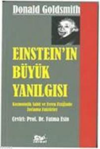 Einstein'in Büyük Yanılgısı