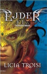 Ejder Kız 1; Thuban'ın Mirası