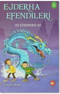 Ejderha Efendileri 3 - Su Ejderhası Şu