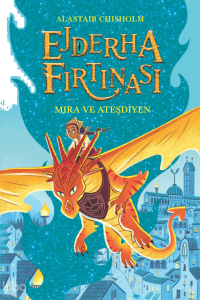 Ejderha Fırtınası Mira ve Ateşdiyen