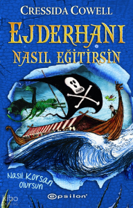 Ejderhanı Nasıl Eğitirsin 2 - Nasıl Korsan Olursun (Karton Kapak)