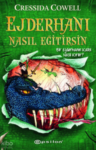 Ejderhanı Nasıl Eğitirsin 8 - Bir Ejderhanın Kalbi Nasıl Kırılır?