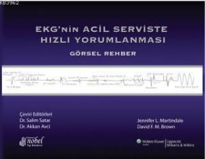 EKGnin Acil Serviste Hızlı Yorumlanması; Görsel Rehber