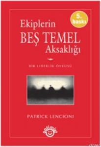 Ekiplerin Beş Temel Aksaklığı