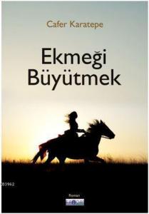 Ekmeği Büyütmek