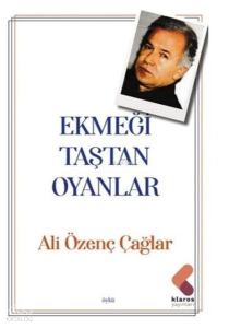 Ekmeği Taştan Oyanlar