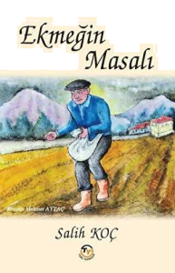 Ekmeğin Masalı