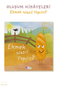 Ekmek Nasıl Yapılır?