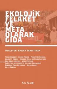 Ekolojik Felaket ve Meta Olarak Gıda