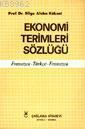 Ekonomi Terimleri Sözlüğü; Fransızca - Türkçe - Fransızca