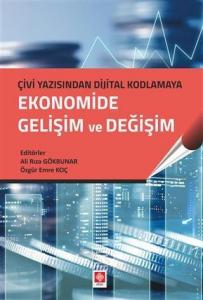 Ekonomide Gelişim ve Değişim; Çivi Yazısından Dijital Kodlamaya