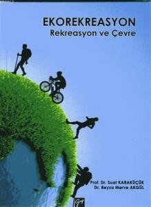 Ekorekreasyon; Rekreasyon ve Çevre