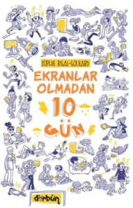 Ekranlar Olmadan 10 Gün