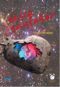 Eksik Sayfalar; 13+ Yaş