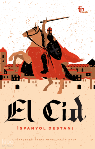 El Cid – İspanyol Destanı
