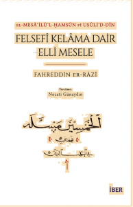 el-Mesâʾilü’l-Ḫamsûn fî Uṣûli’d-Dîn Felsefî Kelâma Dair Elli Mesele