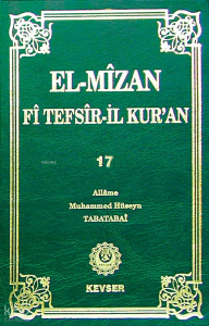 El-Mîzân Fî Tefsîr'il-Kur'ân 17 (Ciltli)