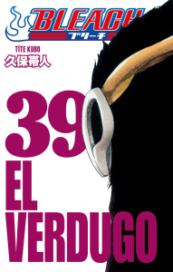 El Verdugo;Bleach 39 Cilt