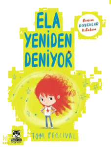 Ela Yeniden Deniyor;Benim Duygular Kitabım