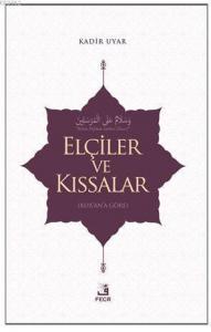 Elçiler ve Kıssaslar