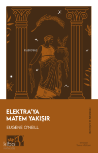 Elektra'ya Matem Yakışır