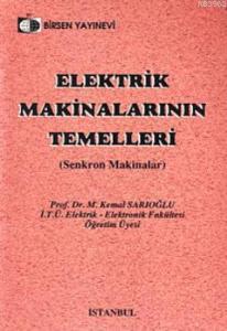 Elektrik Makinalarının Temelleri; Senkron Makinalar