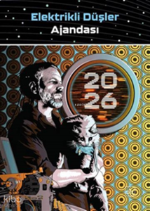 Elektrikli Düşler Ajandası 2026 (Ciltli)