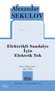 Elektrikli Sandalye İçin Elektrik Yok