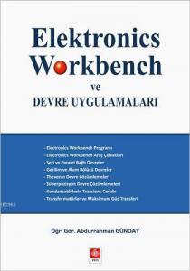 Elektronics Workbench ve Devre Uygulamaları
