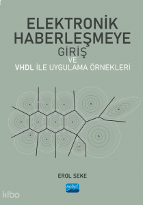 Elektronik Haberleşmeye Giriş ve VHDL ile Uygulama Örnekleri