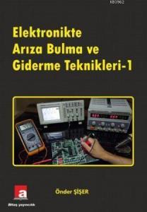 Elektronikte Arıza Bulma ve Giderme Teknikleri - 1