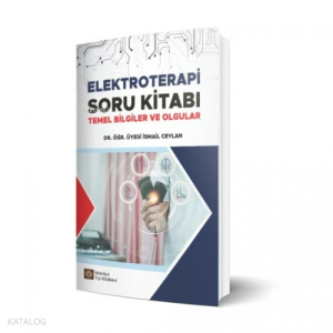 Elektroterapi Soru Kitabı Temel Ve Olgular