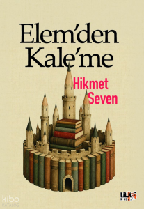 Elem'den Kale'me